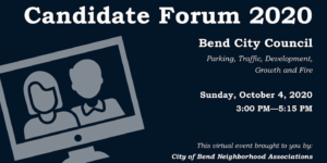 Bend City Council Candidate Forum 2020 - Sun, Oct 4, 2020
